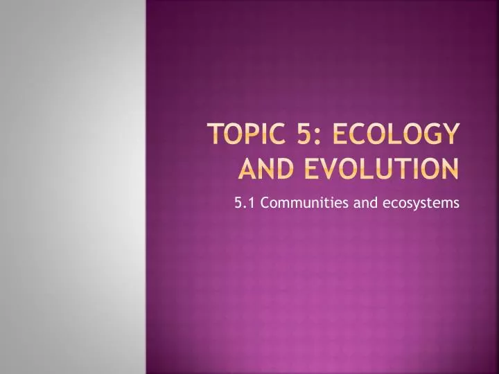 topic 5 ecology and evolution