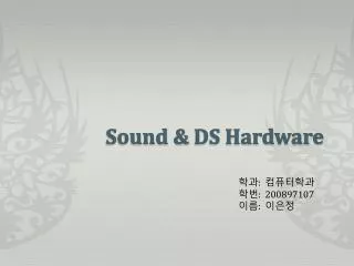 Sound &amp; DS Hardware