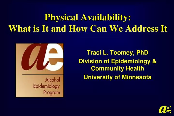 physical availability what is it and how can we address it