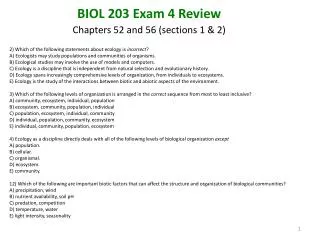 BIOL 203 Exam 4 Review Chapters 52 and 56 (sections 1 &amp; 2)