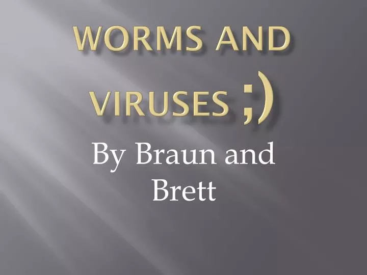 worms and viruses