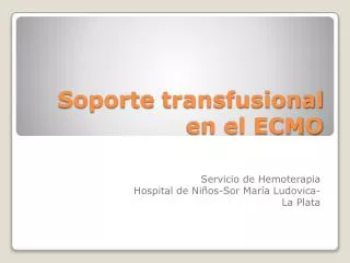 soporte transfusional en el ecmo