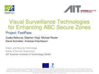 Visual Surveillance Technologies for Enhancing ABC Secure Zones