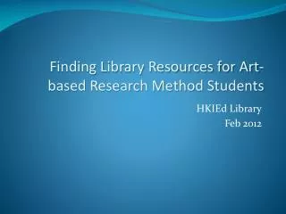 HKIEd Library Feb 2012