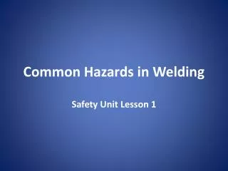 Common Hazards in Welding