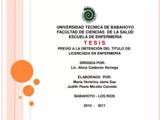 UNIVERSIDAD TECNICA DE BABAHOYO FACULTAD DE CIENCIAS DE LA SALUD ESCUELA DE ENFERMERIA