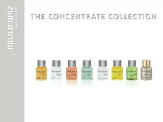 THE CONCENTRATE COLLECTION