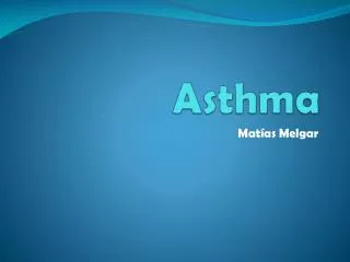 Asthma