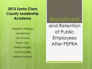 Recruitment and Retention of Public Employees After PEPRA