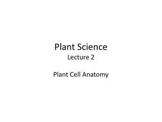 Plant Science Lecture 2