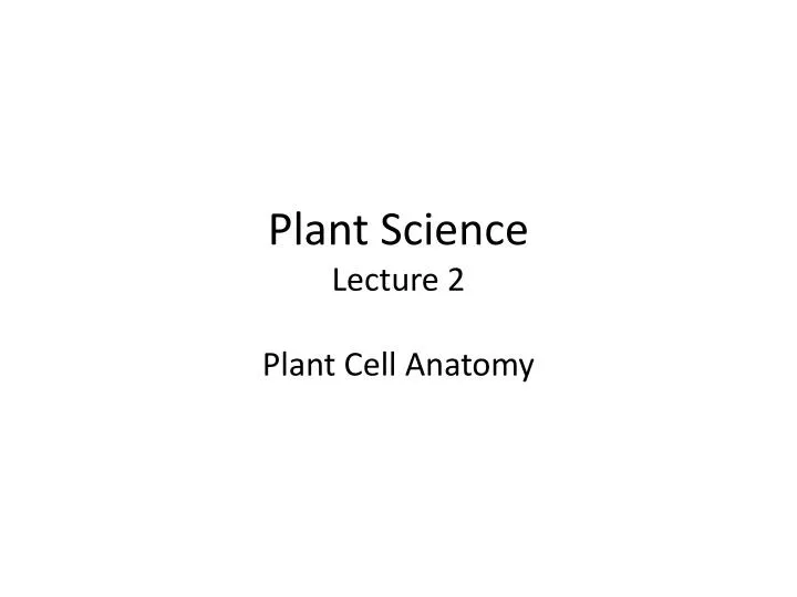 plant science lecture 2