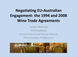 Negotiating EU-Australian Engagement: the 1994 and 2008 Wine Trade Agreements