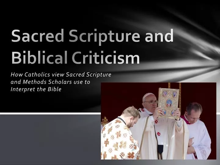 sacred scripture and biblical criticism