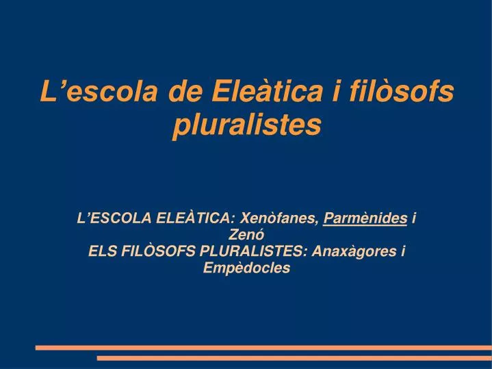 l escola de ele tica i fil sofs pluralistes