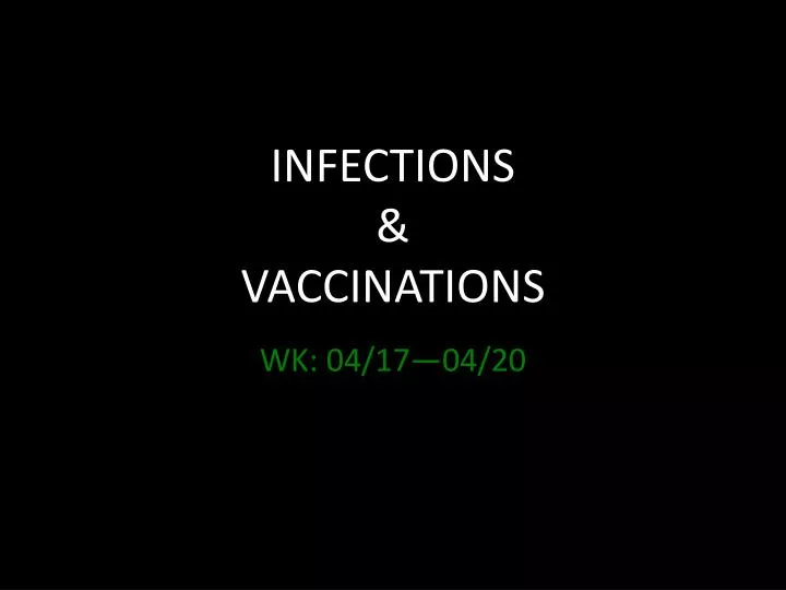 infections vaccinations