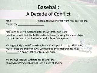 Baseball: A Decade of Conflict