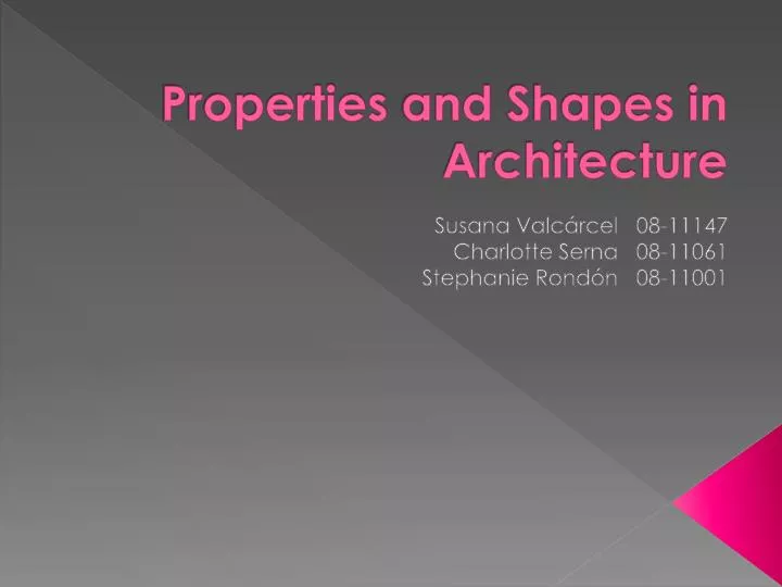 properties and shapes in architecture