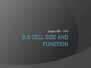 8.3 Cell Size and Function