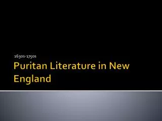 Puritan Literature in New England