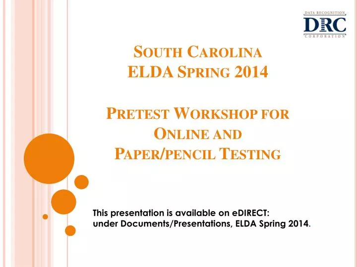 south carolina elda spring 2014 pretest workshop for online and paper pencil testing