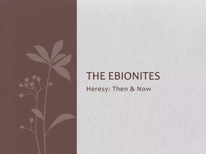 the ebionites