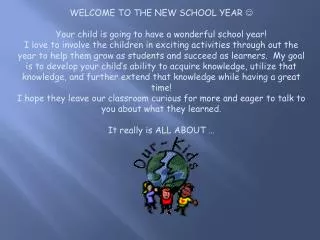WELCOME TO THE NEW SCHOOL YEAR ? Your child is going to have a wonderful school year!
