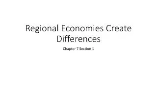 Regional Economies Create Differences