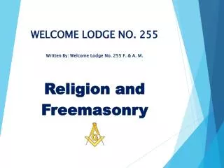 WELCOME LODGE NO. 255