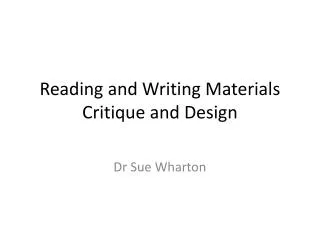 Reading and Writing Materials Critique and Design