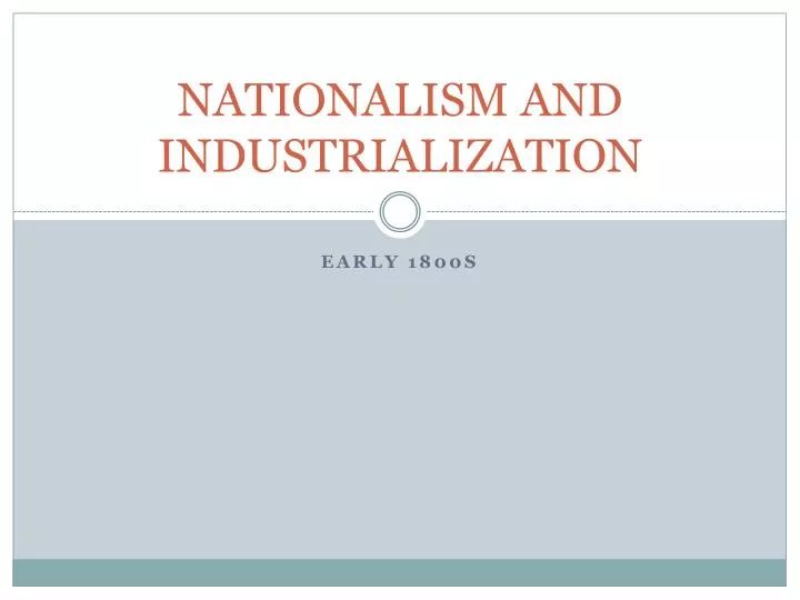 nationalism and industrialization