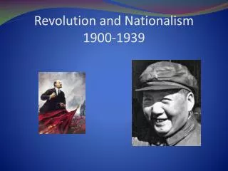 Revolution and Nationalism 1900-1939