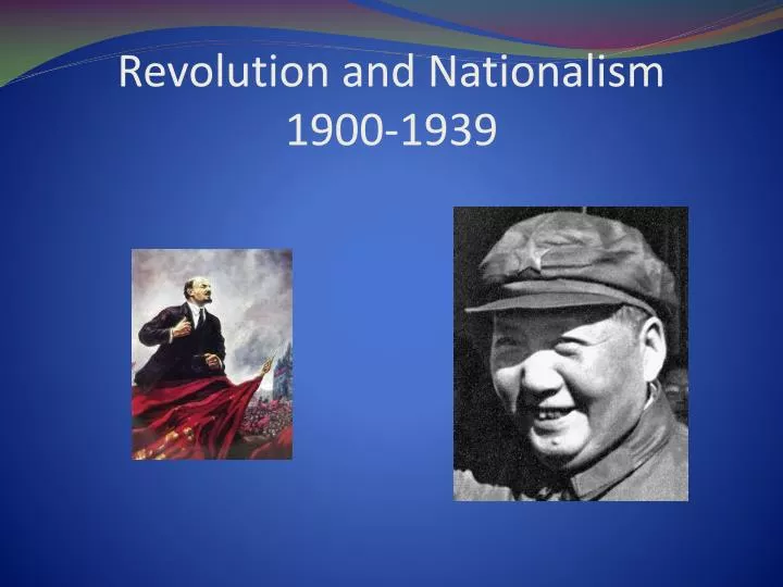 revolution and nationalism 1900 1939