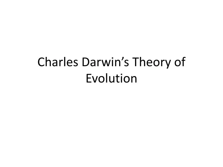 charles darwin s theory of evolution