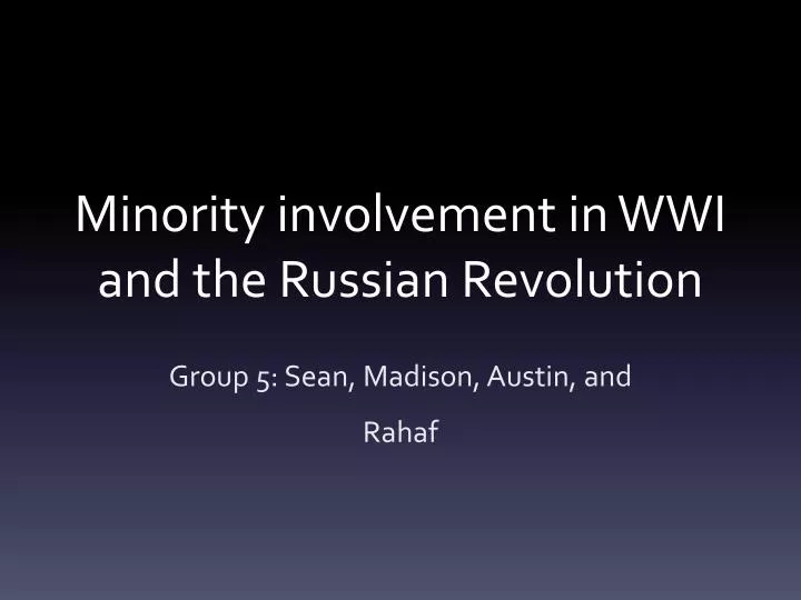 minority involvement in wwi and the russian revolution