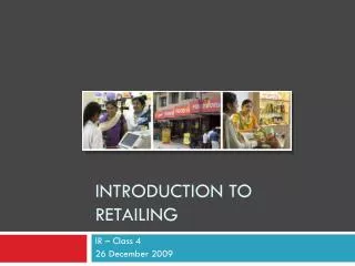 Introduction to retailing