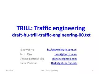 TRILL: Traffic engineering draft-hu-trill-traffic-engineering-00.txt