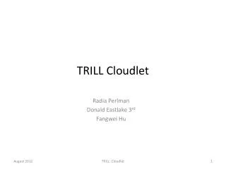 TRILL Cloudlet