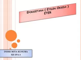 Epoksietana ( Etilen Oksida ) ETER