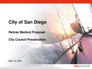 City of San Diego Retiree Medical Proposal City Council Presentation