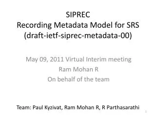 SIPREC Recording Metadata Model for SRS (draft- ietf -siprec-metadata-00)
