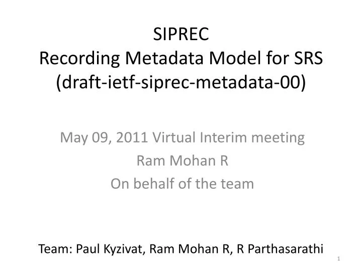 siprec recording metadata model for srs draft ietf siprec metadata 00