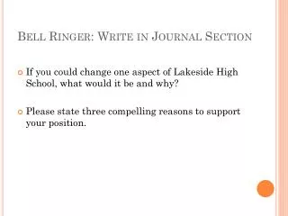 Bell Ringer: Write in Journal Section