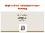 High School Induction Mentor Meeting - slide 1