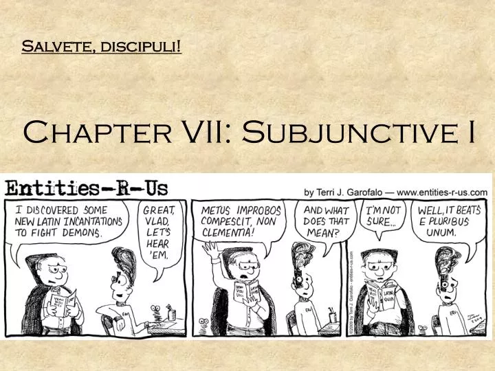 salvete discipuli chapter vii subjunctive i