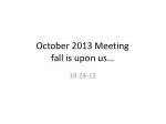 October 2013 Meeting fall is upon us… - slide 1