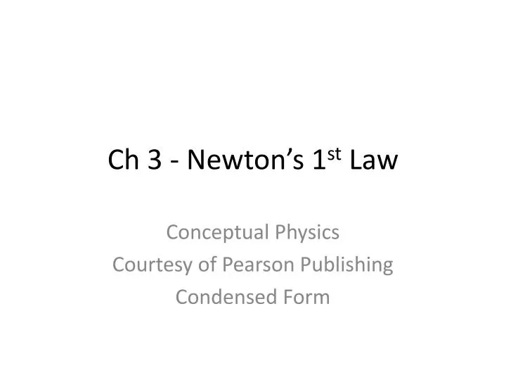 ch 3 newton s 1 st law