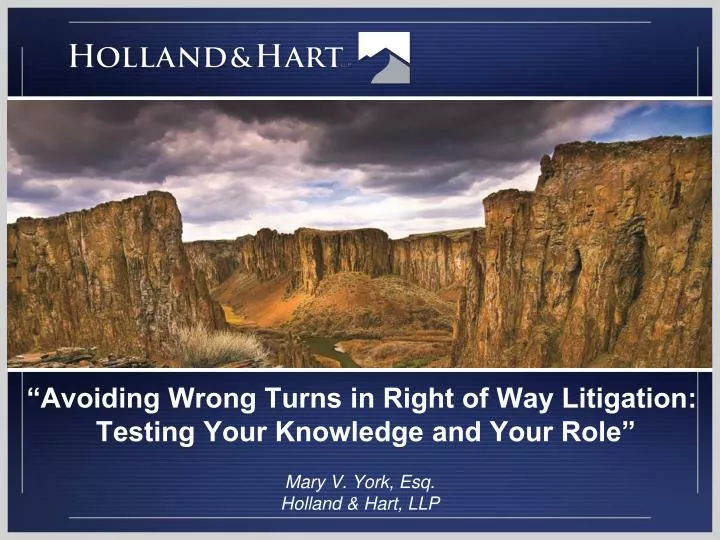 avoiding wrong turns in right of way litigation testing your knowledge and your role