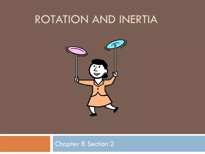 rotation and inertia