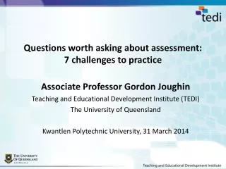 Questions worth asking about assessment: 7 challenges to practice