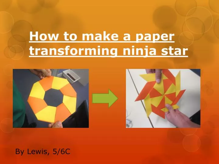 how to make a paper transforming ninja star